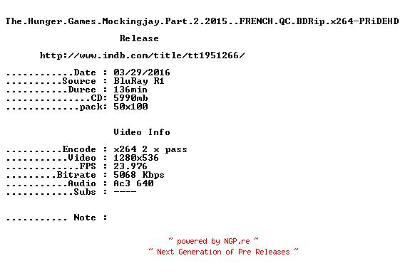 NFO for the release The.Hunger.Games.Mockingjay.Part.2.2015..FRENCH.QC.720p.BluRay.x264-PRiDEHD by PRiDEHD