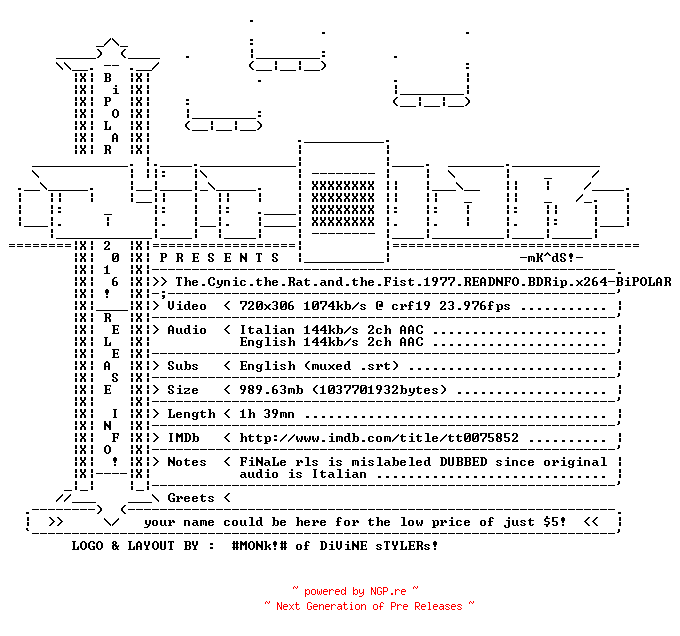 NFO for the release The.Cynic.the.Rat.and.the.Fist.1977.READNFO.BDRip.x264-BiPOLAR by BiPOLAR