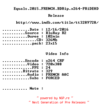 NFO for the release Equals.2015.FRENCH.BDRip.x264-PRiDEHD by PRiDEHD