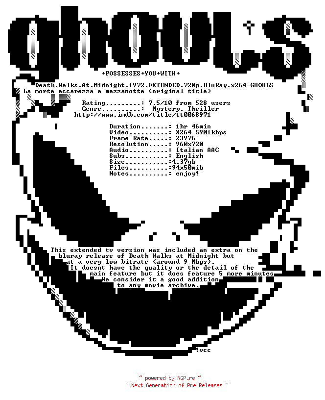 NFO for the release Death.Walks.At.Midnight.1972.EXTENDED.720p.BluRay.x264-GHOULS by GHOULS