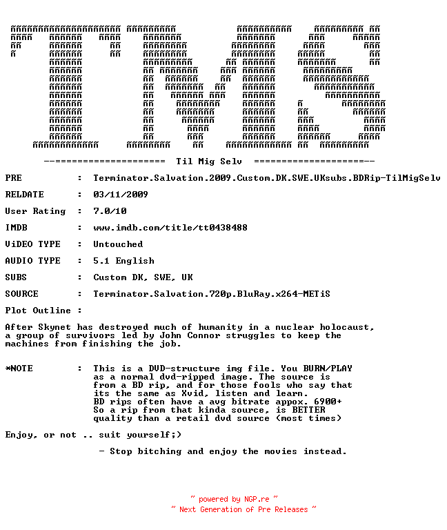 NFO for the release Terminator.Salvation.2009.Custom.DK.SWE.UKsubs.BDRip-TilMigSelv by TilMigSelv