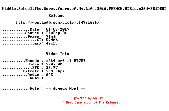 NFO for the release Middle.School.The.Worst.Years.of.My.Life.2016.FRENCH.BDRip.x264-PRiDEHD by PRiDEHD