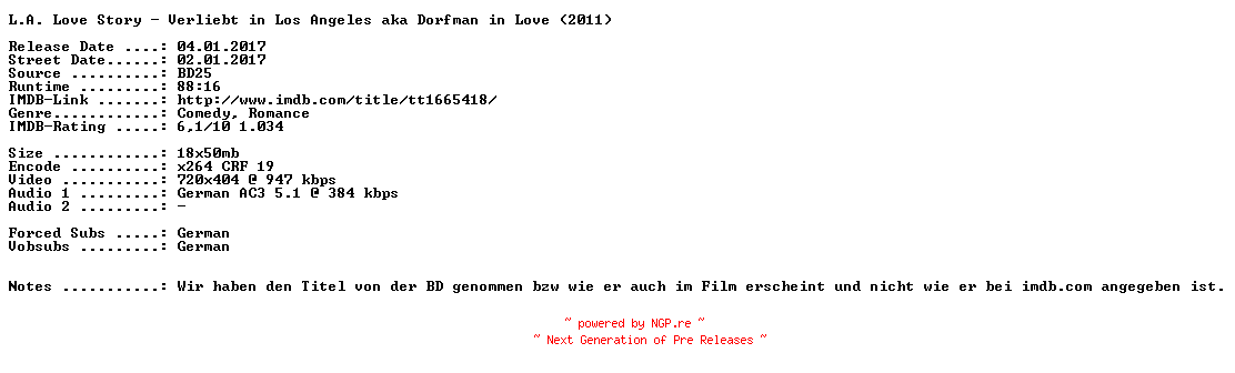NFO for the release L.A.Love.Story.Verliebt.in.Los.Angeles.German.2011.AC3.BDRip.x264-SPiCY by SPiCY