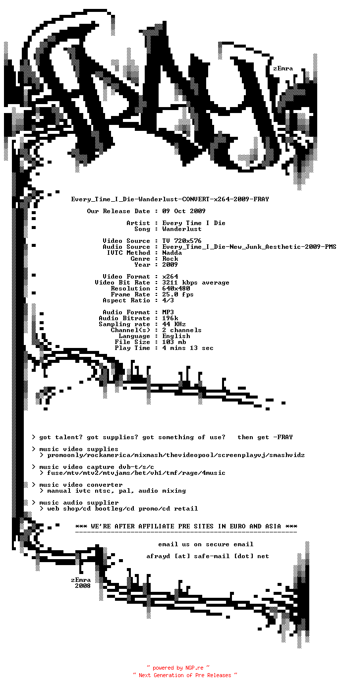 NFO for the release Every_Time_I_Die-Wanderlust-CONVERT-x264-2009-FRAY by FRAY