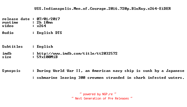 NFO for the release USS.Indianapolis.Men.of.Courage.2016.720p.BluRay.x264-EiDER by EiDER