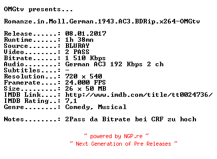 NFO for the release Romanze.in.Moll.German.1943.AC3.BDRip.x264-OMGtv by OMGtv