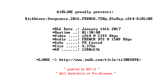 NFO for the release Kickboxer.Vengeance.2016.FRENCH.720p.BluRay.x264-AiRLiNE by AiRLiNE