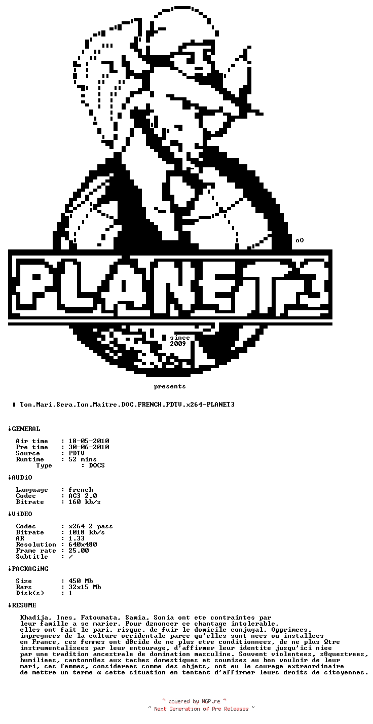 NFO for the release Ton.Mari.Sera.Ton.Maitre.DOC.FRENCH.PDTV.x264-PLANET3 by PLANET3