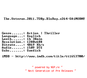 NFO for the release The.Veteran.2011.720p.BluRay.x264-SAiMORNY by SAiMORNY