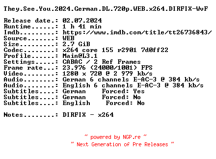 NFO for the release They.See.You.2024.German.DL.720p.WEB.x264.DIRFIX-WvF by WvF