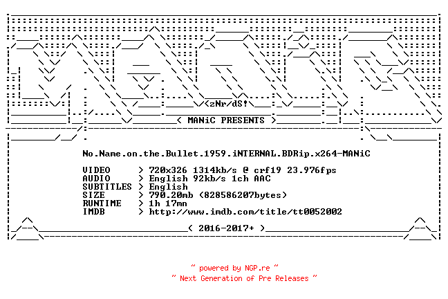 NFO for the release No.Name.on.the.Bullet.1959.iNTERNAL.BDRip.x264-MANiC by MANiC