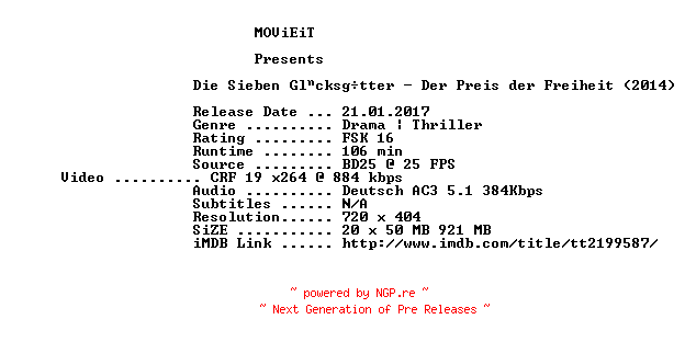 NFO for the release Die.Sieben.Gluecksgoetter.Der.Preis.der.Freiheit.German.2014.AC3.BDRip.x264-MOViEiT by MOViEiT