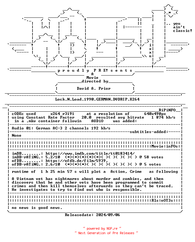 NFO for the release Lock.N.Load.1990.GERMAN.DVDRIP.X264-WATCHABLE by WATCHABLE