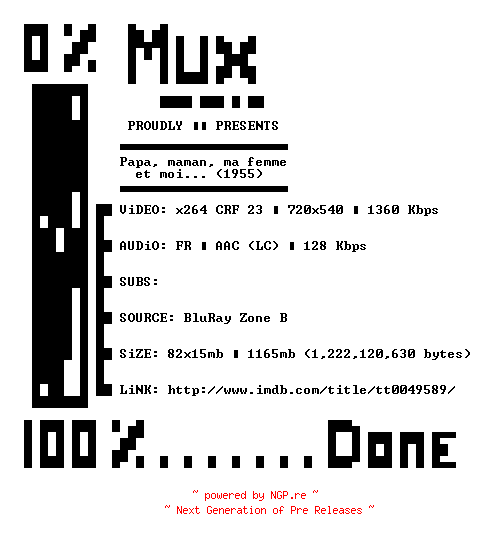 NFO for the release Papa.Maman.Ma.Femme.Et.Moi.1955.FRENCH.BDRip.x264-MUx by MUx