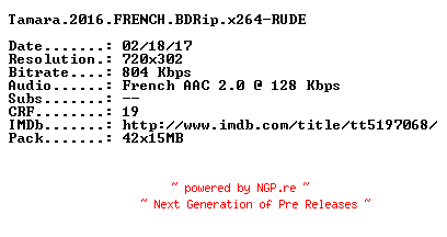 NFO for the release Tamara.2016.FRENCH.BDRip.x264-RUDE by RUDE