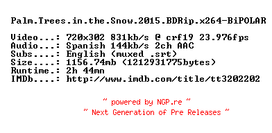 NFO for the release Palm.Trees.in.the.Snow.2015.BDRip.x264-BiPOLAR by BiPOLAR