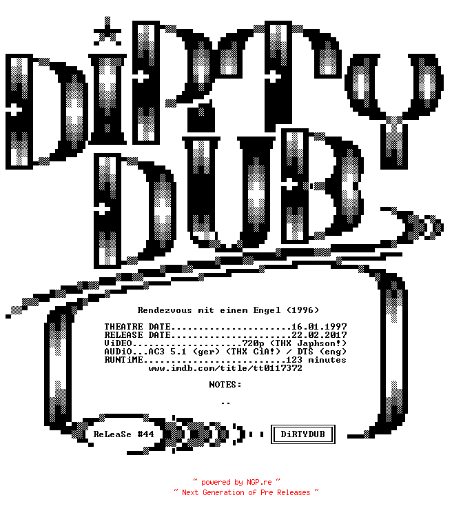 NFO for the release Rendezvous.mit.einem.Engel.1996.German.AC3D.DL.720p.BluRay.x264-DiRTYDUB by DiRTYDUB
