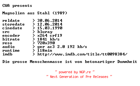 NFO for the release Magnolien.aus.Stahl.1989.German.BDRip.x264.iNTERNAL-CWA by CWA