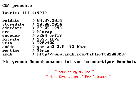 NFO for the release Turtles.III.1993.German.BDRip.x264.iNTERNAL-CWA by CWA