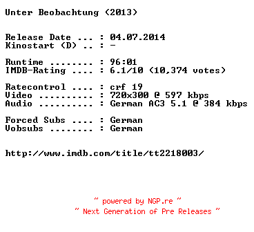 NFO for the release Unter.Beobachtung.German.2013.BDRiP.x264-EXQUiSiTE by EXQUiSiTE