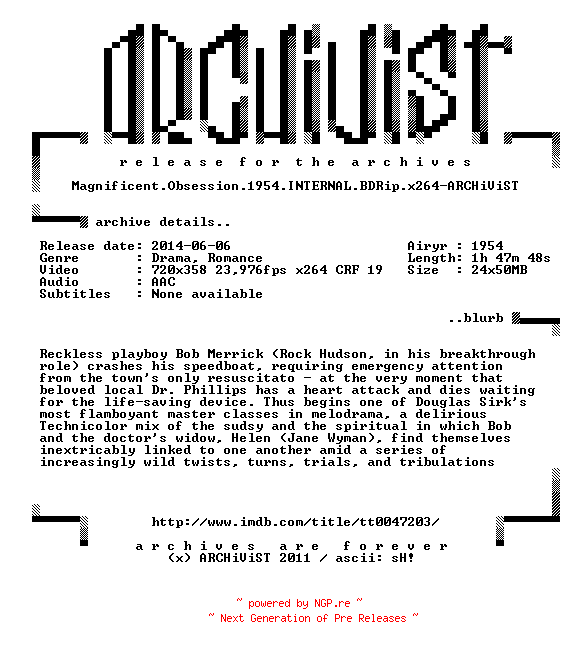 NFO for the release Magnificent.Obsession.1954.INTERNAL.BDRip.x264-ARCHiViST by ARCHiViST