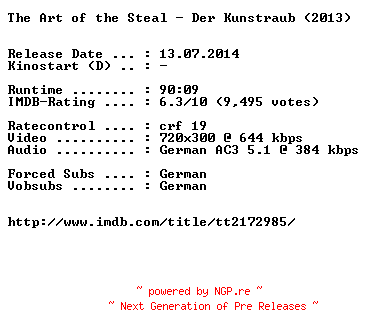 NFO for the release The.Art.of.the.Steal.Der.Kunstraub.German.2013.BDRiP.x264-EXQUiSiTE by EXQUiSiTE