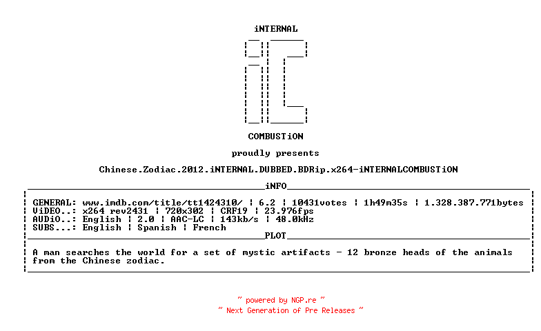 NFO for the release Chinese.Zodiac.2012.iNTERNAL.DUBBED.BDRip.x264-iNTERNALCOMBUSTiON by iNTERNALCOMBUSTiON