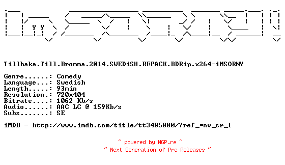 NFO for the release Tillbaka.Till.Bromma.2014.SWEDiSH.REPACK.BDRip.x264-iMSORNY by iMSORNY