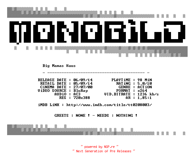 NFO for the release Big.Mamas.Haus.2000.German.BDRip.x264.iNTERNAL-MONOBiLD by MONOBiLD