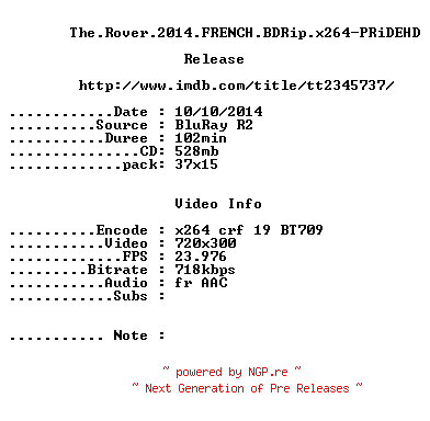 NFO for the release The.Rover.2014.FRENCH.BDRip.x264-PRiDEHD by PRiDEHD