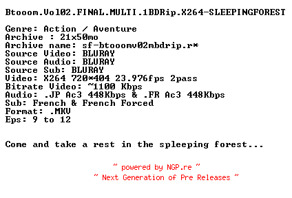 NFO for the release Btooom.Vol02.FINAL.MULTI.BDRip.X264-SLEEPINGFOREST by SLEEPINGFOREST