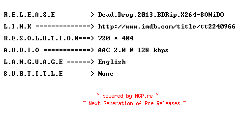 NFO for the release Dead.Drop.2013.BDRip.X264-SONiDO by SONiDO