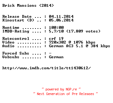 NFO for the release Brick.Mansions.EXTENDED.German.BDRiP.x264-EXQUiSiTE by EXQUiSiTE