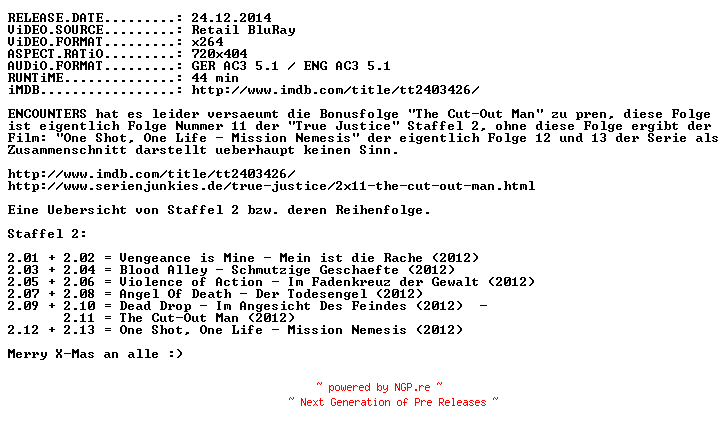 NFO for the release The.Cut.Out.Man.German.2012.AC3.DL.BDRip.x264.MERRY.XMAS.READ.NFO-TrueJustice by TrueJustice