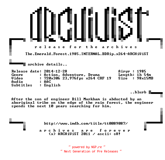 NFO for the release The.Emerald.Forest.1985.INTERNAL.BDRip.x264-ARCHiViST by ARCHiViST