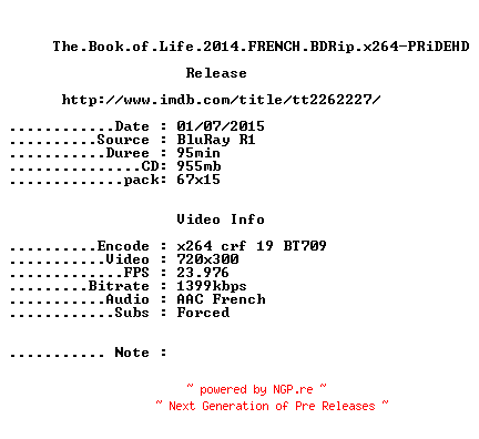 NFO for the release The.Book.of.Life.2014.FRENCH.BDRip.x264-PRiDEHD by PRiDEHD