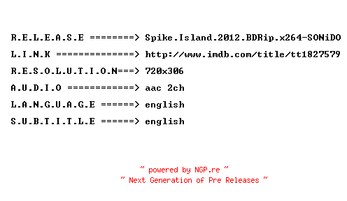 NFO for the release Spike.Island.2012.BDRip.x264-SONiDO by SONiDO