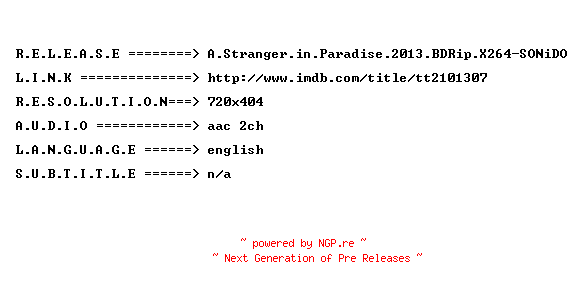 NFO for the release A.Stranger.in.Paradise.2013.BDRip.X264-SONiDO by SONiDO
