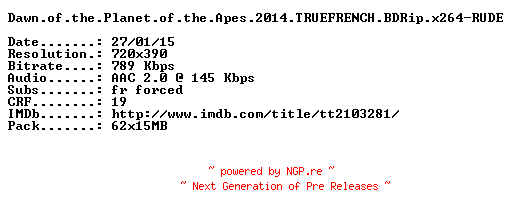 NFO for the release Dawn.of.the.Planet.of.the.Apes.2014.TRUEFRENCH.BDRip.x264-RUDE by RUDE
