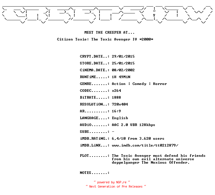 NFO for the release Citizen.Toxie.The.Toxic.Avenger.IV.2000.INTERNAL.BDRiP.x264-CREEPSHOWx by CREEPSHOWx