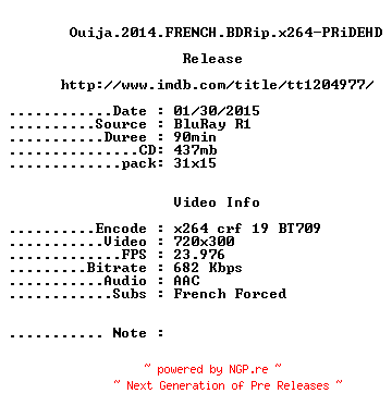 NFO for the release Ouija.2014.FRENCH.BDRip.x264-PRiDEHD by PRiDEHD