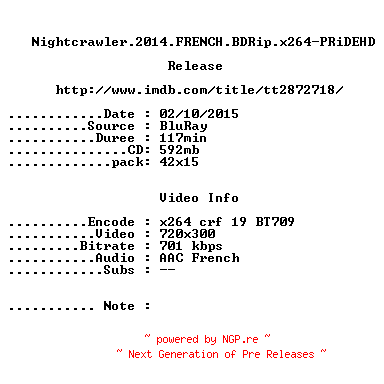 NFO for the release Nightcrawler.2014.FRENCH.BDRip.x264-PRiDEHD by PRiDEHD