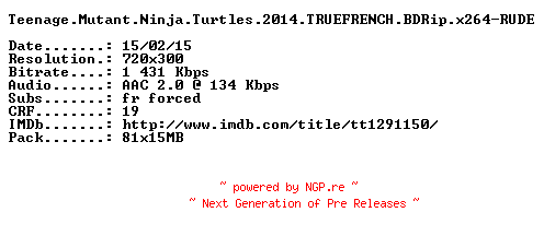 NFO for the release Teenage.Mutant.Ninja.Turtles.2014.TRUEFRENCH.BDRip.x264-RUDE by RUDE