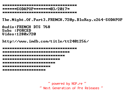 NFO for the release The.Night.Of.Part3.FRENCH.720p.BluRay.x264-SODAPOP by SODAPOP