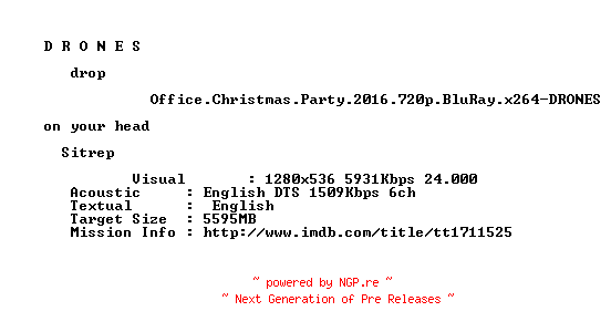 NFO for the release Office.Christmas.Party.2016.720p.BluRay.x264-DRONES by DRONES