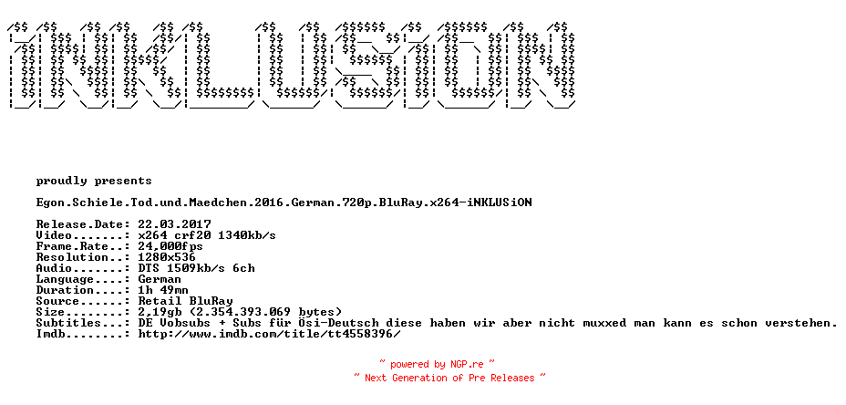 NFO for the release Egon.Schiele.Tod.und.Maedchen.2016.German.720p.BluRay.x264-iNKLUSiON by iNKLUSiON