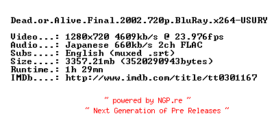 NFO for the release Dead.or.Alive.Final.2002.720p.BluRay.x264-USURY by USURY