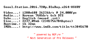 NFO for the release Seoul.Station.2016.720p.BluRay.x264-USURY by USURY