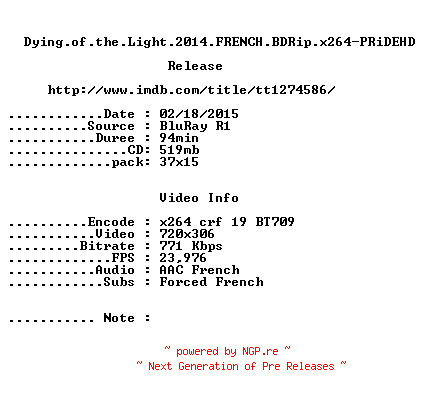 NFO for the release Dying.of.the.Light.2014.FRENCH.BDRip.x264-PRiDEHD by PRiDEHD