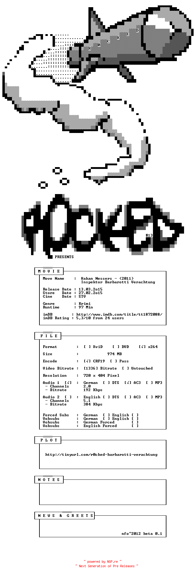 NFO for the release Hakan.Nessers.Inspektor.Barbarotti.Verachtung.German.2011.BDRiP.x264-R0CKED by R0CKED